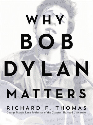 cover image of Why Bob Dylan Matters